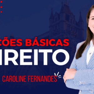 Noções Básicas do Direito (Assinatura)