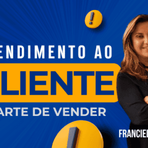 Transformando Atendimento em Vendas: A Arte de Conquistar Clientes