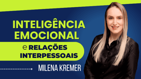 Inteligência Emocional e Relações Interpessoais